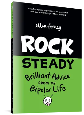 Rock Steady: Brilliant Advice From My Bipolar Life