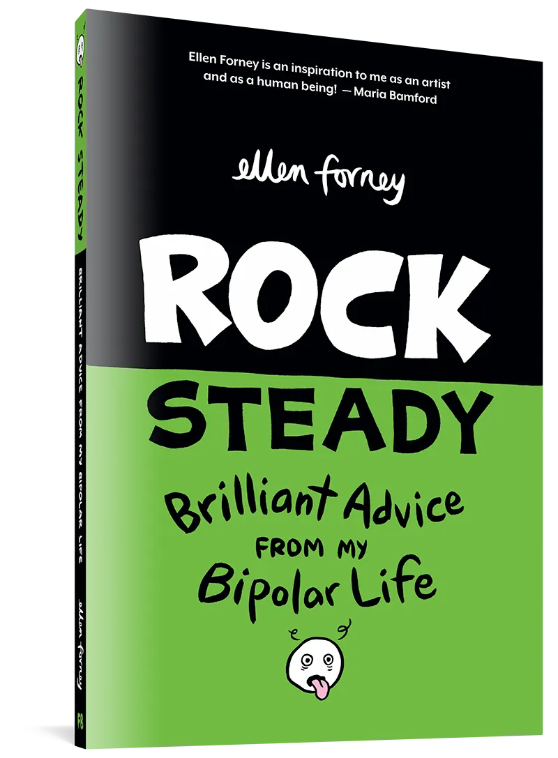 Rock Steady: Brilliant Advice From My Bipolar Life