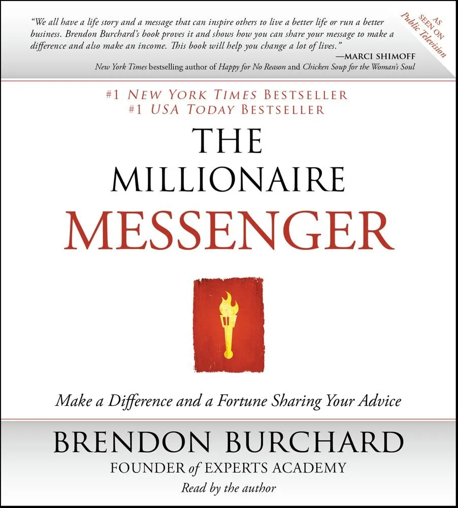 The Millionaire Messenger: Make a Difference and a Fortune Sharing Your Advice Audio CD – Unabridged, May 31, 2011
